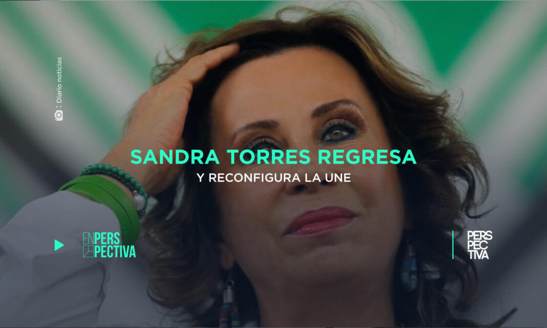 Sandra-Torres-regresa-y-reconfigura-la-UNE.jpg