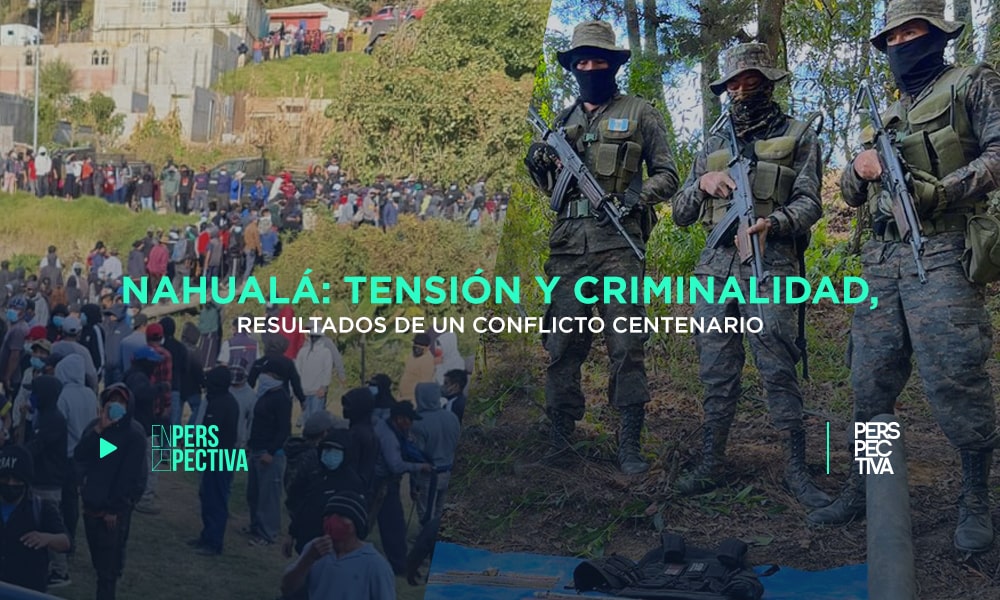 Nahualá: tensión y criminalidad, resultados de un conflicto centenario