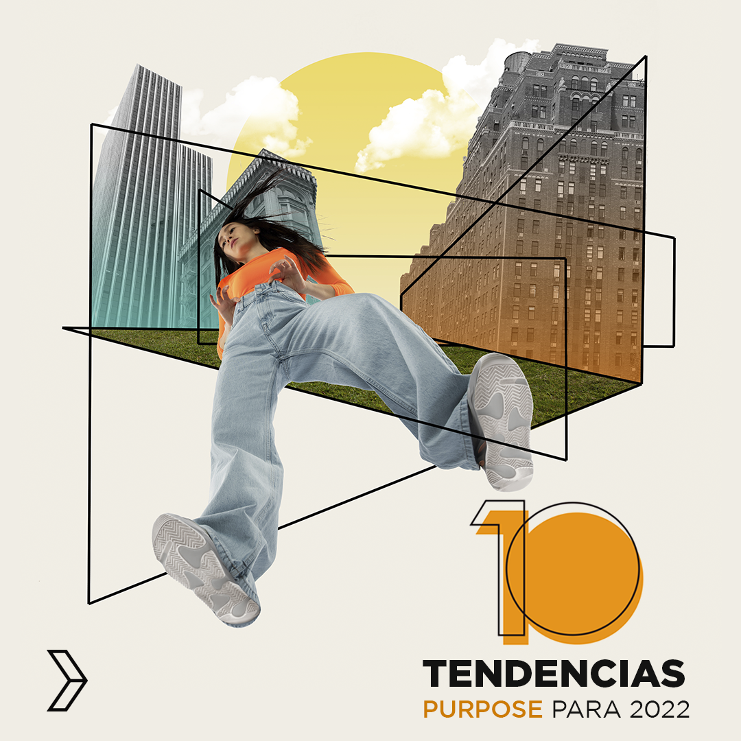 Conoce las 10 tendencias de Purpose para 2022, según Porter Novelli