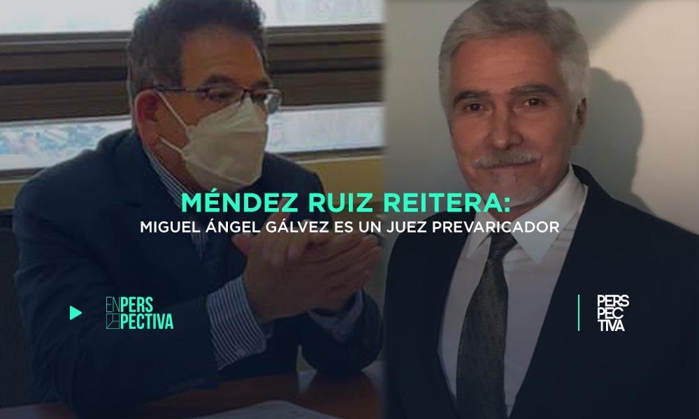 Méndez-Ruiz-reitera-Miguel-Ángel-Gálvez-es-un-juez-min.jpeg