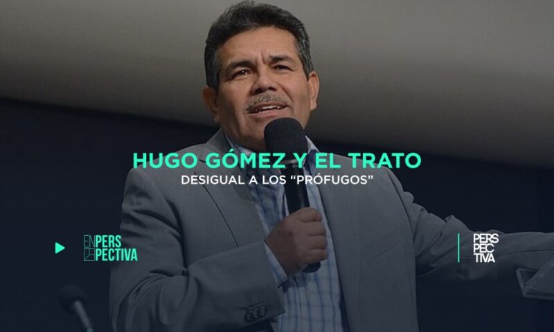 Hugo Gómez y el trato desigual a los “prófugos”