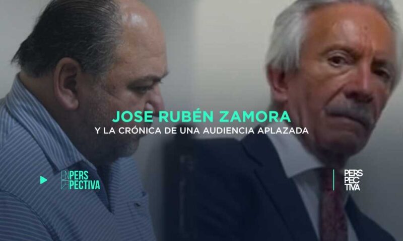 Jose Rubén Zamora y la crónica de una audiencia aplazada